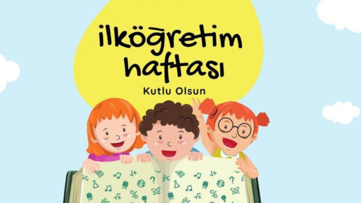 OKULUMUZDA İLKÖĞRETİM HAFTASI KUTLANDI