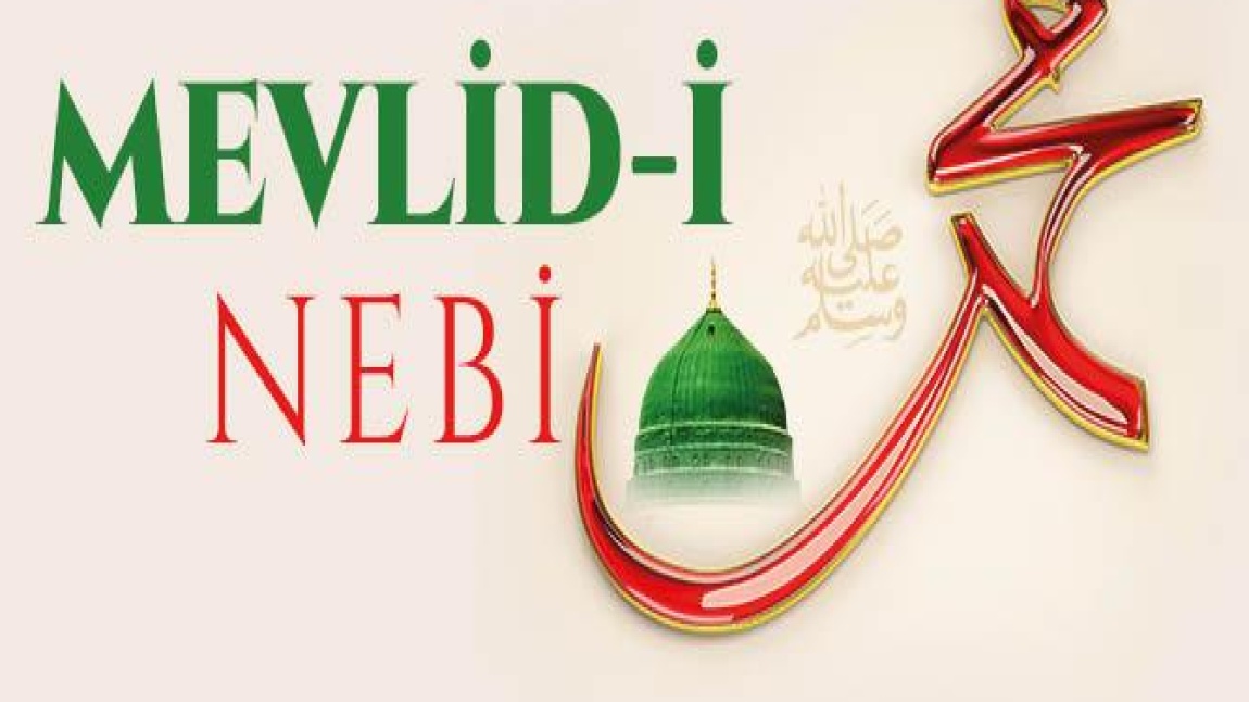 OKULUMUZDA MEVLİD-İ NEBİ PROGRAMI GERÇEKLEŞTİ